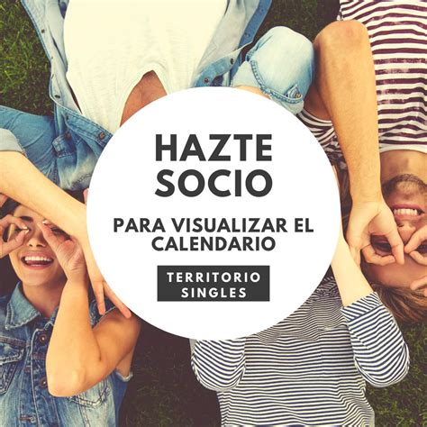 Visualiza las actividades y eventos. Territorio Singles Madrid